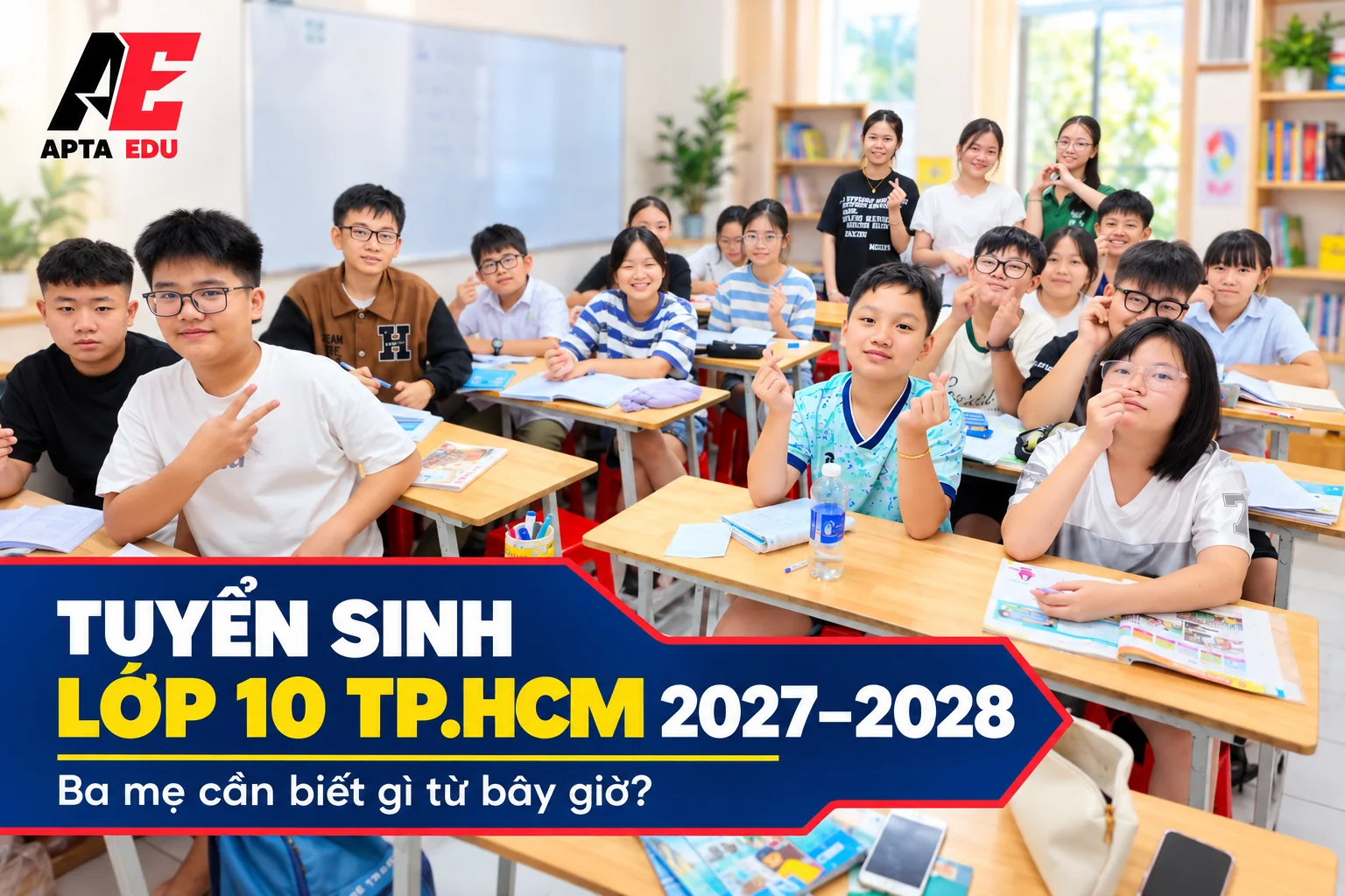 Tuyển sinh lớp 10 TP.HCM 2027–2028